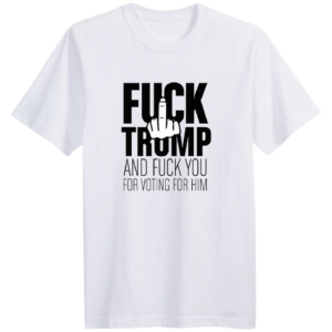 Koszulka - Fuck Trump 1 - biała
